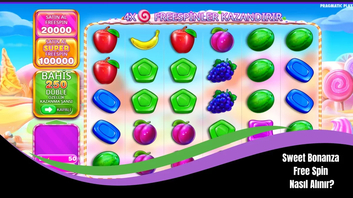 Sweet Bonanza Free Spin Nasıl Alınır